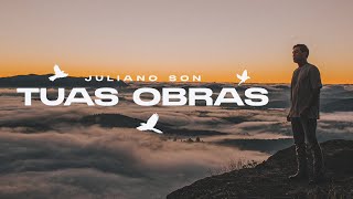 Juliano Son  Tuas Obras [upl. by Zhang]