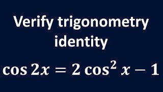 cos 2x  2 cos2 x  1 [upl. by Nylidnam96]
