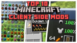 TOP 10 Best Client Side Mods For MINECRAFT 1194 [upl. by Akinohs632]