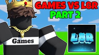 GAMES vs L8R Clan WarRoblox Bedwars [upl. by Enisaj147]