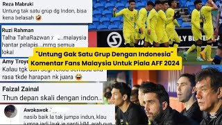 quotUntung Tak Satu Grup Dengan Indonesiaquot Komentar Fans Malaysia Untuk Piala AFF 2024 [upl. by Letizia]