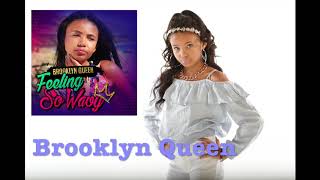 Brooklyn Queen quotFeeling So Wavyquot Audio [upl. by Annaed]