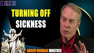 Andrew Wommack Ministries  Turning Off Sickness [upl. by Baelbeer]