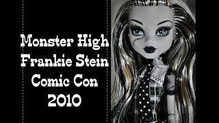 Monster High Frankie Stein Comic Con 2010 [upl. by Aicirtal]