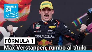 Max Verstappen encaminado a su cuarto título en Fórmula 1 [upl. by Valentine]