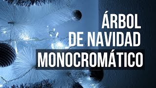 DECORACIÓN NAVIDEÑA  Árbol de navidad monocromático [upl. by Ased]