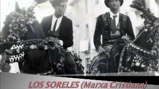 LOS SORELES Marxa Cristiana [upl. by Llerrac226]