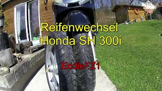 Reifenwechsel Honda SH 300i [upl. by Glynnis368]