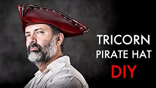 Pirate Tricorn Hat DIY  Tutorial and PDF Pattern [upl. by Anaerol]