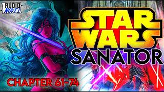 Star Wars Senator Chapter 6174 StarWars Fanfiction Audiobook AudioNovelN [upl. by Nottus529]