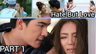 Part 1 Hate but Love Barb Rak Talay Fun Thai drama Hindi Explanations [upl. by Riegel780]