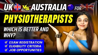 UK Vs Australia for Physiotherapist  Which is better and Why  Academically [upl. by Desimone860]