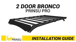 Prinsu Pro 2 Door Ford Bronco Roof Rack  2021Current [upl. by Nyraf]