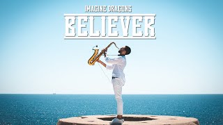 BELIEVER  Imagine Dragons Saxophone Version [upl. by Merlin539]