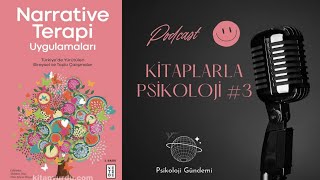 Narrative Terapi Uygulamaları Kitap İncelemesi Kitaplarla Psikoloji 3 MehmetDinç ErenMuratDinçer [upl. by Dal600]