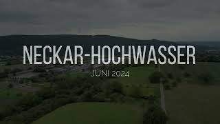 Hochwasser Neckar  Juni 2024 [upl. by Omland]