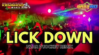 PARTY SENTAK  LICK DOWN  NZAR DJOCKEY REMIX 2024 [upl. by Yenhoj86]