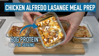 Chicken Alfredo Lasagne Meal Prep  High Protein  Low Calorie [upl. by Siahc]