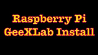 GeeXLab Install On A Raspberry Pi 4 [upl. by Augusto]