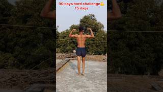 15 days hard challenge 90 days trendingshorts viralvideo desibodybuilder gymexerciseviralshort [upl. by Adliw]