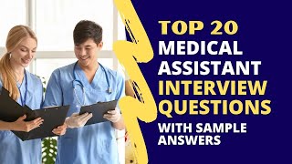 Medical Assistant Interview Questions and Answers for 2024 [upl. by Luas]