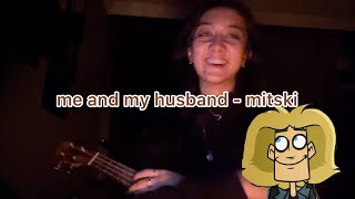 🎹🎻🎸 me and my husband  mitski cover [upl. by Margi]