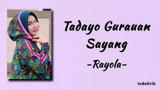 Rayola  Tadayo Gurauan Sayang  Lirik Lagu Minang [upl. by Goddart]