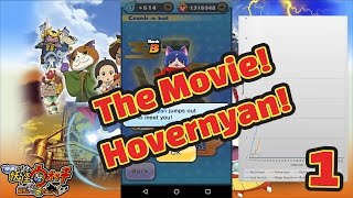 Robbett Watch 1 The Movie Event  Cranking Hovernyan YoKai Watch Wibble Wobble [upl. by Htyderem825]