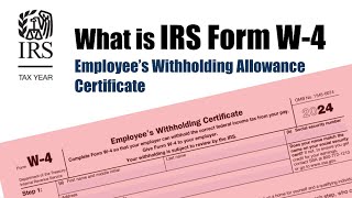 What is IRS Form W4 Employee’s Withholding Allowance Certificate [upl. by Hsot]