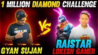 Raistar amp Lokesh Gamer Vs GyanSujan Clash Squad Battle  1 Million Diamond Challenge [upl. by Pry]