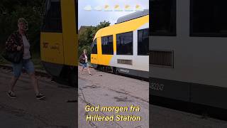 God morgen fra Hillerød Station godmorgen goodmorning gutenmorgen buenosdias [upl. by Biron]