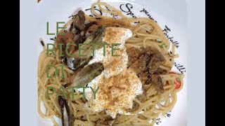 Le Ricette di Patty Pasta e Puntarelle Cicoria Cimata [upl. by Jeniece80]