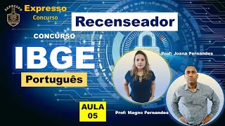 Português IBGE Recenseador Aula 05 [upl. by Enidaj432]