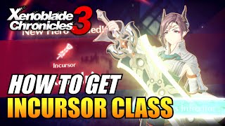 Xenoblade Chronicles 3  How To Get Incursor Class  Alexandria Hero [upl. by Studnia]