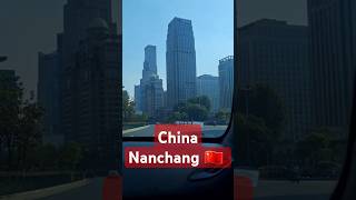 China Nanchang superb Buildings 🇨🇳Pazhwak [upl. by Yesnek]