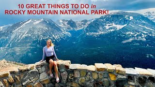 10 Things to Do in Rocky Mountain National Park [upl. by Hesler837]