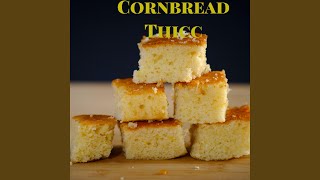 Cornbread thicc [upl. by Marbut644]