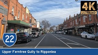 AUS State Route 22 UPPER FERNTREE GULLY to RIPPONLEA RealTime Drive [upl. by Allerym]