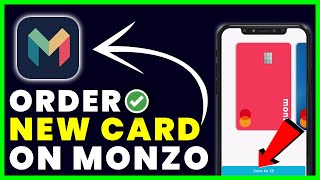 How to Order A New Card On Monzo [upl. by Tjader]