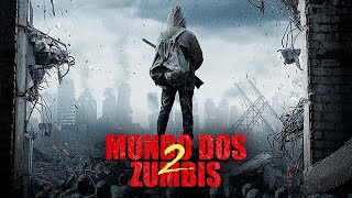 Filme Mundo dos Zumbis 2  Completo e Dublado [upl. by Adnuahsal]