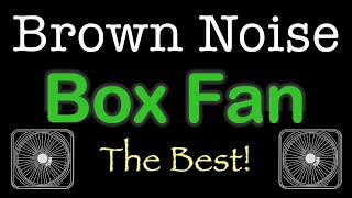 The Best Real BOX FAN NOISE for Sleep [upl. by Mayor]