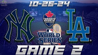 102624 New York Yankees vs Los Angeles Dodgers World Series Game 2 Game Audio  MLB Cast amp Chat [upl. by Katusha362]