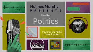 Holmes Murphy Healthy Politics Episode 3 Healthcare Outlook The Democratic National Convention [upl. by Claudell]