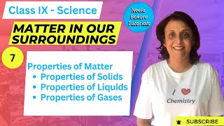 Class IX Science  Matter in our Surroundings  Properties of Solid Liquid and Gases  Neela Bakore [upl. by Nowahs187]