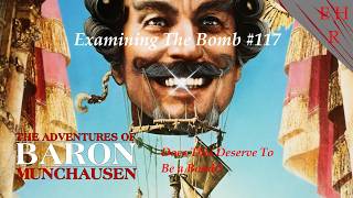 Examining The Bomb 117 The Adventures of Baron Muchausen [upl. by Philbert]