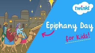 ⭐️ All About Epiphany for Kids  6 January  Twinkl USA [upl. by Asehr]