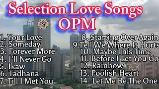 Selection Love Songs OPM [upl. by Olva]