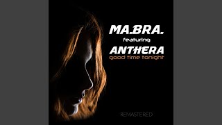 Good time tonight feat Anthera Radio Cut Mix [upl. by Nared512]