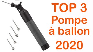 TOP 3  Meilleure Pompe à Ballon 2020 [upl. by Htidirem]