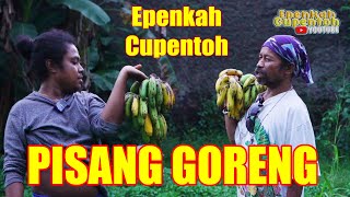 EPEN CUPEN  PISANG GORENG [upl. by Jary195]